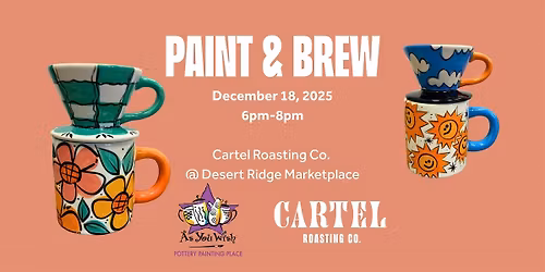 PAINT & BREW: As You Wish Pottery at Cartel Roasting Co. @ DRM