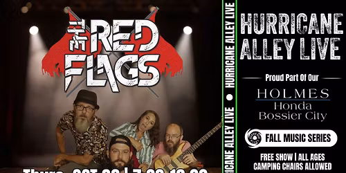 Hurricane Alley Live Presents: The Red Flags