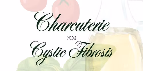 Charcuterie for Cystic Fibrosis