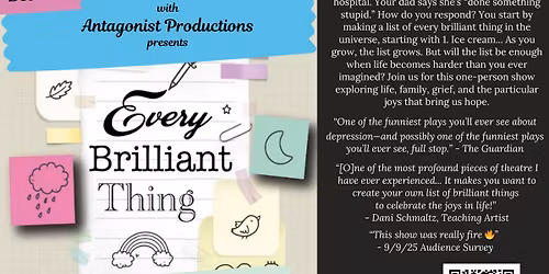 EVERY BRILLIANT THING - Antagonist Productions