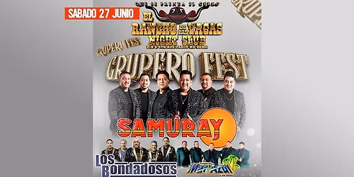 GRUPERO FEST EN PASCO WA SAMURAY LOS BONDADOSOS Y MAS