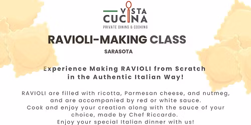 COOKING EXPERIENCE: MAKING RAVIOLI - PASTA CLASS IN SARASOTA
