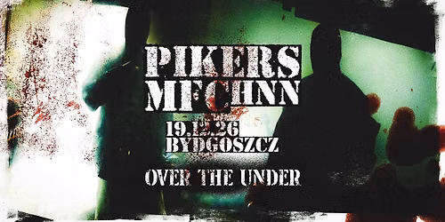 PIKERS x MFC x HNN \/\/ BYDGOSZCZ @Over The Under