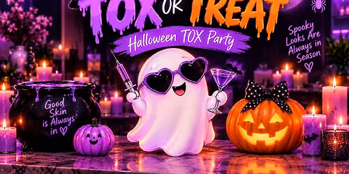Tox & Treats: Halloween TOX Party