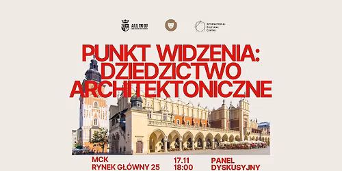 Punkt Widzenia: Dziedzictwo architektoniczne Krakowa \/\/ All In UJ