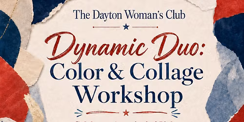 Dynamic Duo: Color & Collage Workshop