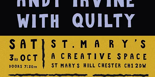 Roman Candle Presents Andy Irvine with Quilty
