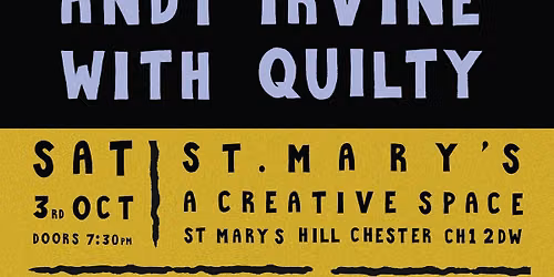 Roman Candle Presents Andy Irvine with Quilty