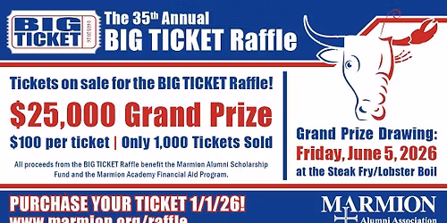 Marmion's 35th Annual BIG TICKET RAFFLE