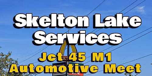 Skelton Lake Automotive Monthly Meet 