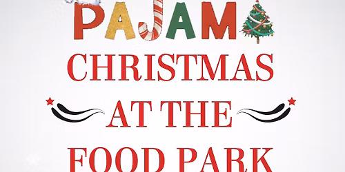 Pajama Christmas at the Food Park