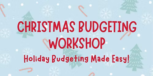 Christmas Budgeting Workshop