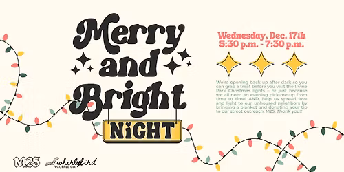 Merry & Bright Night @ Whirlybird - OPEN AFTER HOURS: 12\/17, 5:30-7:30 PM