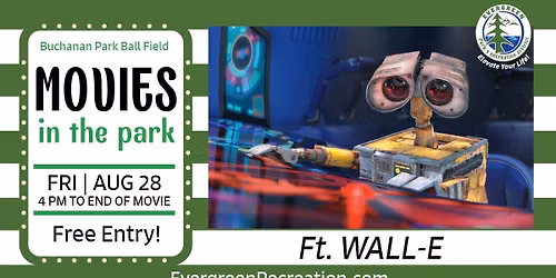 Movies in the Park: Ft. WALL-E