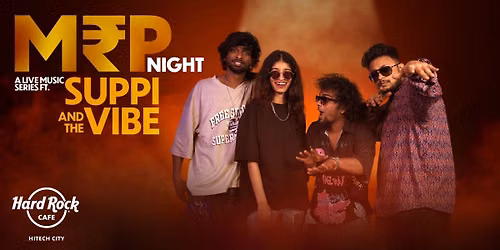 Mrp Night ft. Suppi and the Vibe