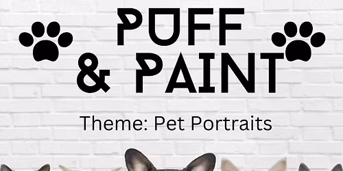 Puff & Paint with Amy: Pet Portraits