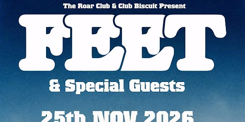 FEET - Esquires - 25 Nov 2026