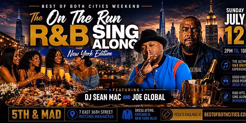 On The Run "R&B Sing-A-Long" Brunch starring Sean Mac & Joe Global