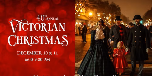 40th Annual Victorian Christmas