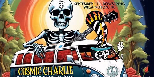 Cosmic Charlie - High Energy Grateful Dead - Fri Sep 11 at Bowstring, Wilmington NC