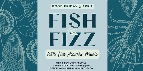 Fish & Fizz