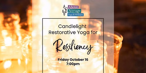 Candlelit Restorative Yoga for Resiliency
