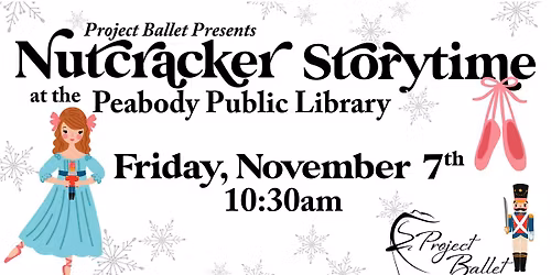 Nutcracker Storytime at the Peabody Public Library