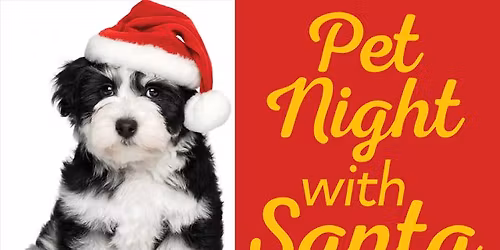 \ud83d\udc3e Weekend Pet Night with Santa! \ud83c\udf85