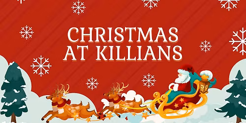Christmas at Killians