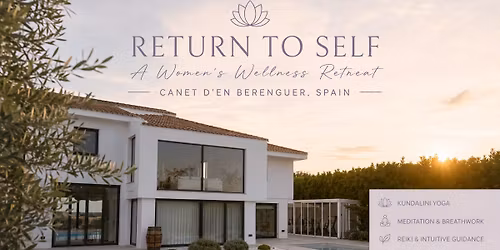  Return to Self \u2014 A 4-Day Women's Retreat in Valencia, Spain \ud83e\udd0d