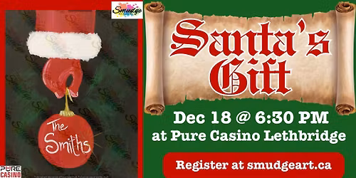 "Santa's Gift" Paint & Sip at Pure Casino Lethbridge