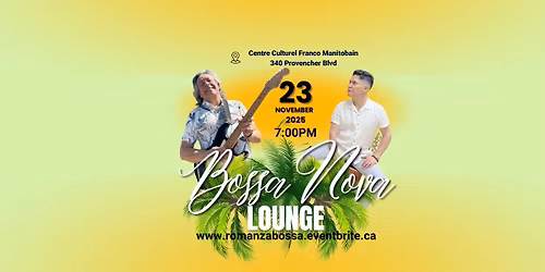 Bossa Nova Lounge - An Evening of Timeless Music & Chill Vibes