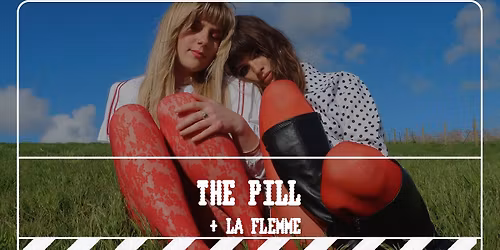 Gratuit abonn\u00e9\u00b7e\u00b7s : The Pill + La Flemme