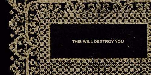 This Will Destroy You in Nilvange