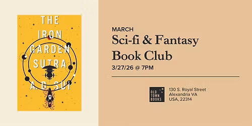 March Sci-Fi & Fantasy Book Club: The Iron Garden Sutra