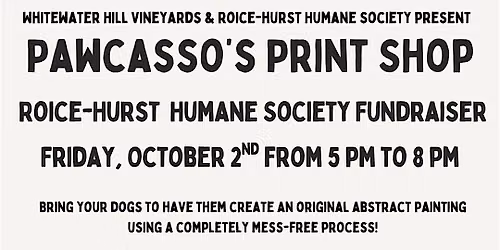 Pawcasso's Print Shop Roice-Hurst Humane Society Fundraiser