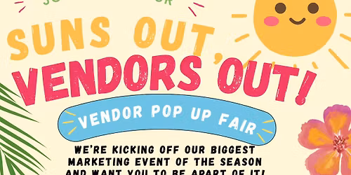 SUNS OUT, VENDORS OUT!