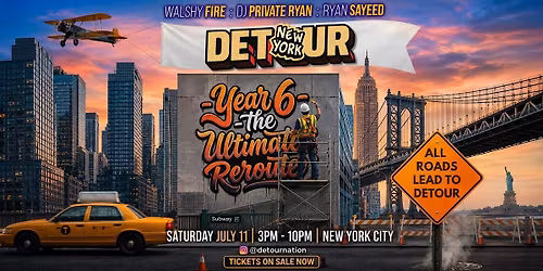 DETOUR NY - THE ULTIMATE SUMMER EVENT W\/ DJ PRIVATE RYAN & FRIENDS