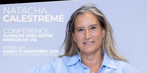 Conf\u00e9rence Natacha Calestr\u00e9m\u00e9 - Bordeaux