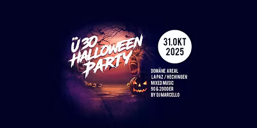 \u00dc30 Halloweenparty - Dom\u00e4ne - La Paz Hechingen