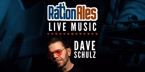Dave Schulz LIVE at RationAles!
