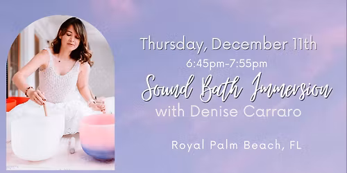 Sound Bath Immersion | Royal Palm Beach
