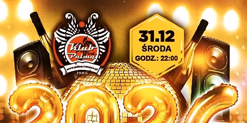 Kiedy\u015b To By\u0142o!Czyli Sylwester Pod Palm\u0105\/\/Tylko Polska Muzyka!