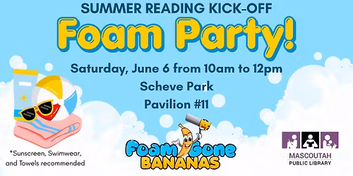 Summer Reading Kick-off: Foam Party!