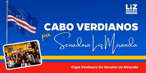 Cabo Verdianos pa Senadora Liz Miranda