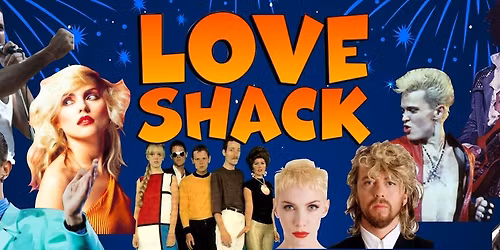 Love Shack 80's Super Band at Meow!