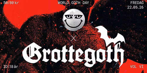 WORLD GOTH DAY: Grottegoth Vol. VI || Hulen