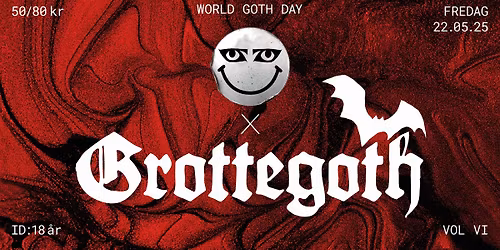 WORLD GOTH DAY: Grottegoth Vol. VI || Hulen