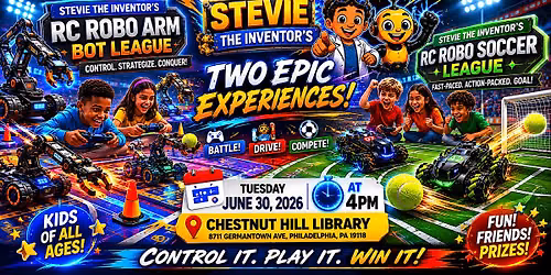 Stevie The Inventor's RC Robo Arm & RC Soccer Bot League At Chestnut Hill L