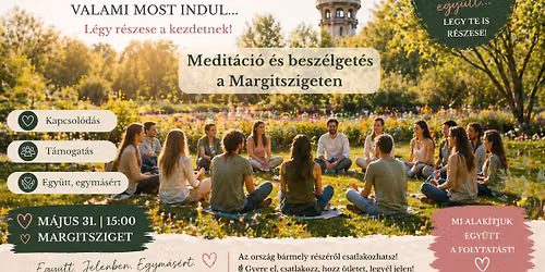Medit\u00e1ci\u00f3 \u00e9s besz\u00e9lget\u00e9s a Margitszigeten